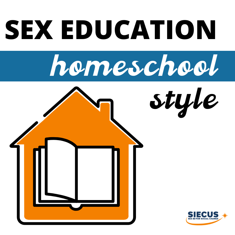 Free Adult Sex Education - SIECUS - Need some homeschool-style sex ed resources? We got you.